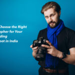 How to Choose the Right Photographer for Your Pre-Wedding Photoshoot in India
