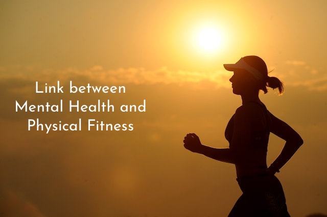 The Link between Mental Health and Physical Fitness