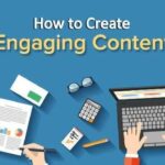 How can I create engaging content for my blog?